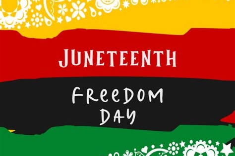 Juneteenth Freedom Day written over yellow red black green horizontal bands