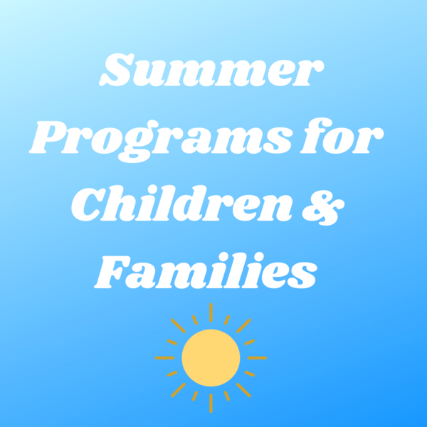 summer programs for children and families