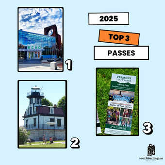Top 3 Passes: Echo Center, Shelbourne Museum, and Vermont State Parks
