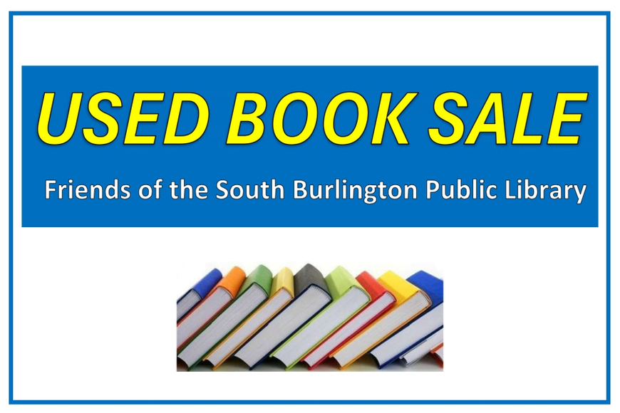 Used Book Sale. Friends of the South Burlington Public Library.