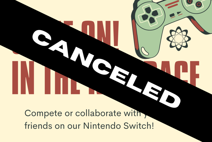 Game on in the Kidspace CANCELED. Compete or collaborate with your friends on our Nintendo Switch. 