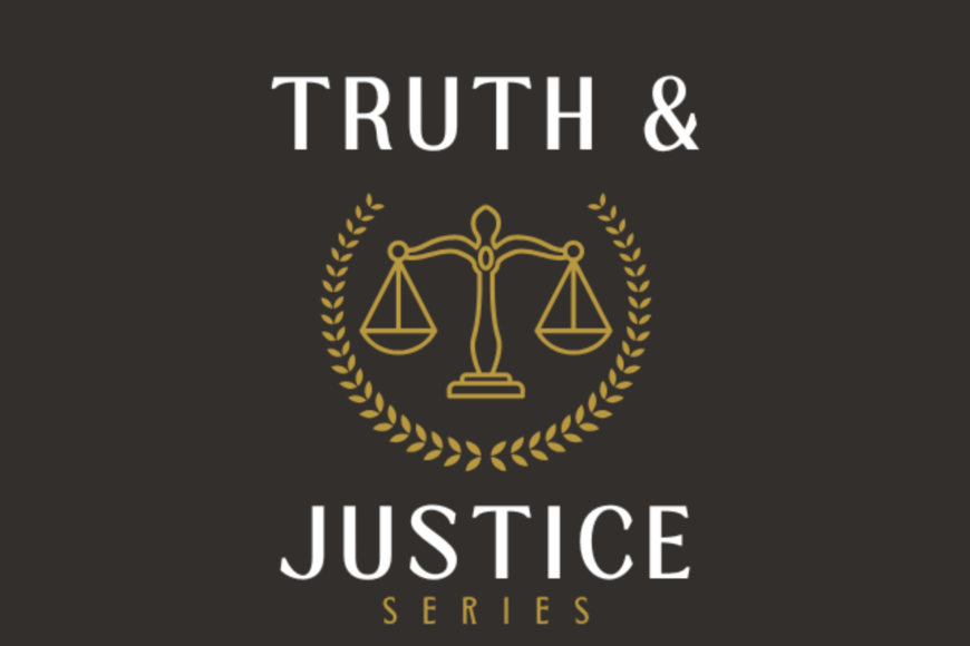 Truth and Justice Series