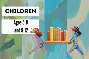 Children Ages 5 to 8 and 9 to 12