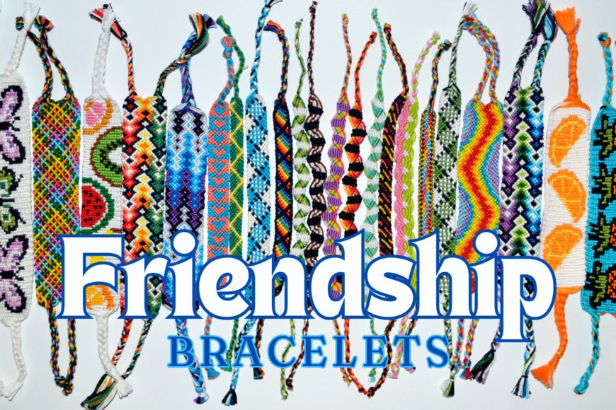 An image of several types of friendship bracelets in a row, with the word Friendship in white with blue outline overlaid and the word Bracelets in dark blue with a light blue outline underneath. 