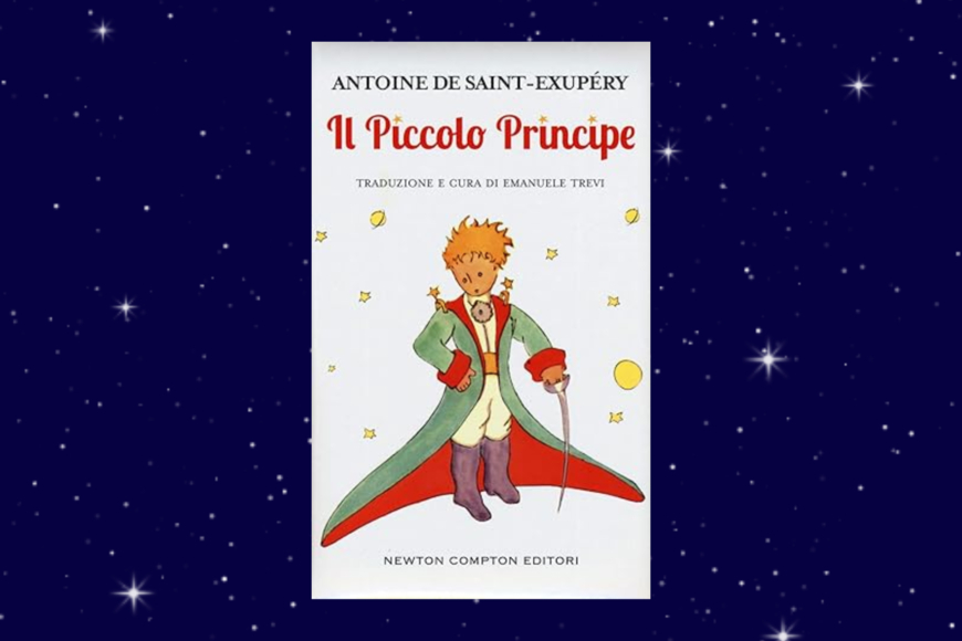 The cover for Il Piccolo Principe which has a drawing of a person dress as a prince with stars and planets around him.