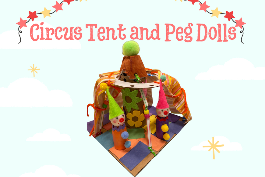 Circus Tent and Peg Dolls