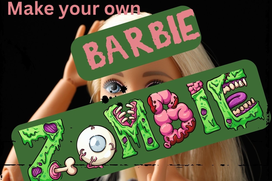 Barbie Zombification